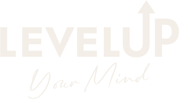 Level Up Your Mind